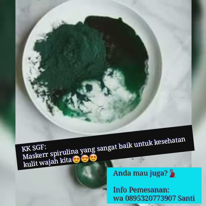 KK SGF Testimoni Masker Spirulina SuperGreenFood