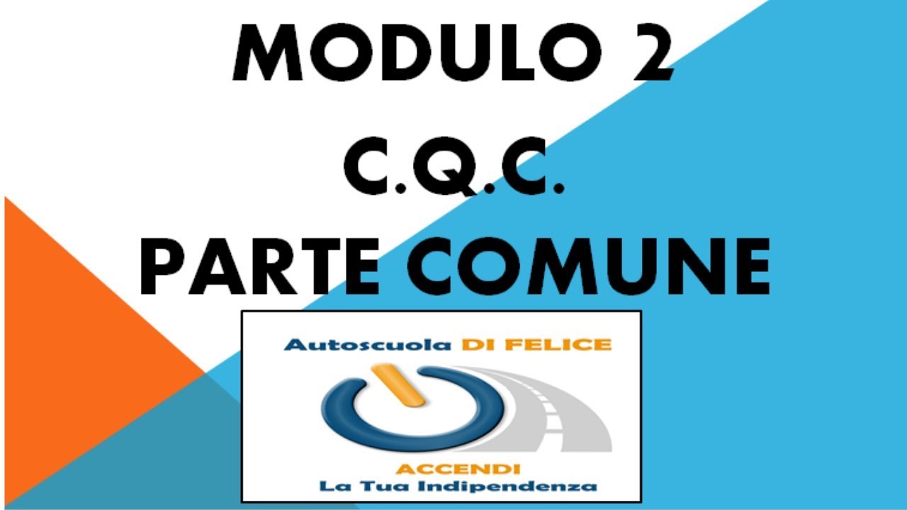 CORSO CQC PARTE COMUNE MOD. 2 (lezione1di1)