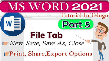 Day 5 | MS Word 2021 Tutorial for Beginners In Telugu | File Tab in MS Word 2021 Telugu