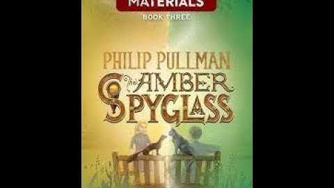 The Amber Spyglass Chapter 17