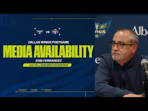 Jose Fernandez | Media Availibility at Washington Mystics | 7.31.26