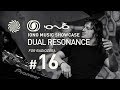 Iono Music Showcase Vol.16 | Dual Resonance for Radiozora | 08/06/2017