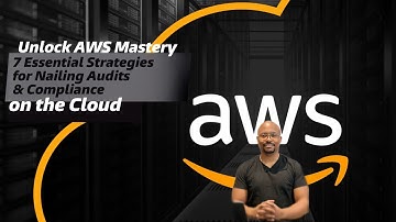 Master AWS Security: 7 Essential Strategies for Nailing Audits & Compliance on the Cloud - NEW! #ia