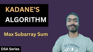 Kadane's Algorithm || Largest Sum Contiguous Subarray || C++ || Dynamic Programming