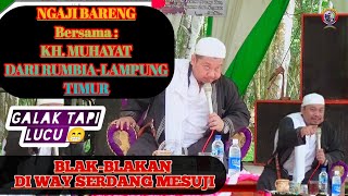 Download Lagu KH. MUHAYAT TERBARU 2022 | DI MESUJI WAY SERDANG | CERAMAH LAMPUNG LUCU | CERAMAH LAMPUNG TERBARU MP3