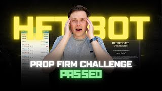 Passing a Prop Firm Challenge with a HFT Bot in 2024!