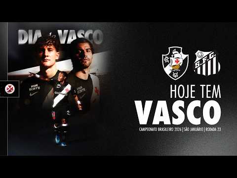 Vasco x Santos ao vivo: tudo sobre o duelo da 23ª rodada do Brasileirão 2026