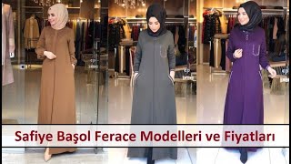Safiye Başol Ferace Modelleri Ve Fiyatları