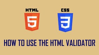 Html5 and Css3 tutorial for Beginners 3   how to use the html validator w3c