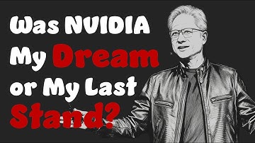 Story About Success | Jensen Huang | Was NVIDIA My Dream or My Last Stand?