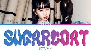 NATTY (나띠) 'Sugarcoat' (Color Coded Lyrics)