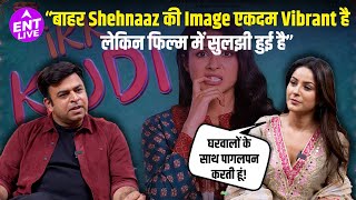 Shehnaaz Gill Interview Ikk Kudi How Real Life Personality Is Different From Character?