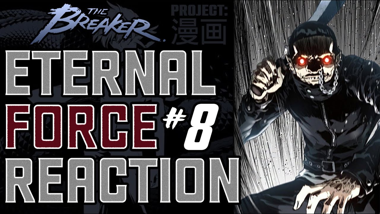 The Breaker: Eternal Force #8 LIVE REACTION/DISCUSSION - YouTube