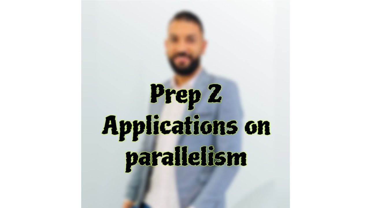 Applications on parallelism | math prep2 