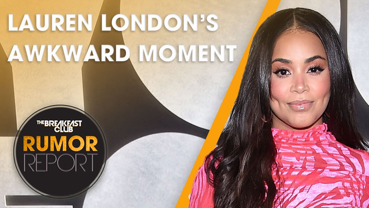 Lauren London Shares Awkward Moment, Lala Anthony Talks Love Life & Her Son