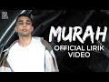 MURAH (Official Lyric Video) Kidd Santhe | SAMPAH
