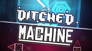 Ditched Machine by Jeyzor | Geometry Dash