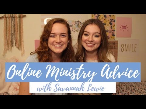 Advice for Starting an Online Christian Ministry (ft. Savannah Lewie)