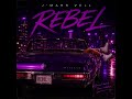 "Rebel" by J'Marr Vell