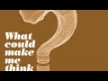 Kolombo - What Could Make Me Think - LouLou records