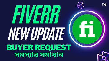 Fiverr New Update about Buyer Request | Buyer Request is No Longer Available | ফাইভারে নতুন আপডেট