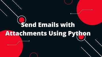 Python for Beginners #21: How to Send Emails with Attachments in Python! 🚀