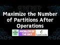 #698 Maximize the Number of Partitions After Operations | Leetcode POTD | GFG Solutions | 17-10-2025
