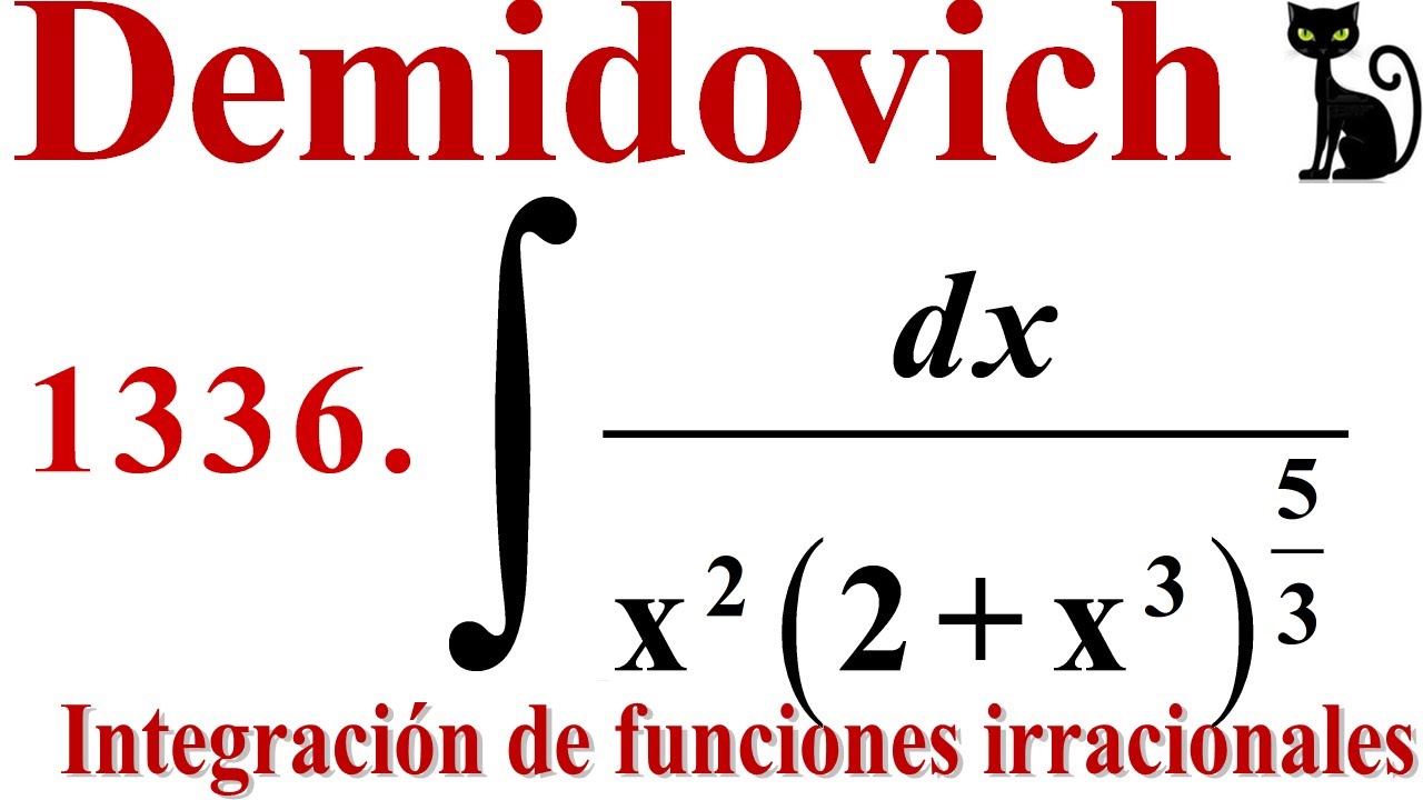 Antiderivada de una función irracional. Demidovich 1336