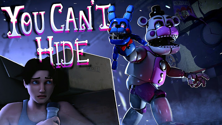 FNaF-SFM | You Can't Hide | Song by @CK9C