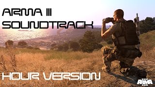 ♫ ArmA 3 Soundtrack ♫ 1 Hour Extended Version