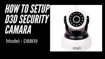D3D SECURITY CAMARA-SETUP- D8809