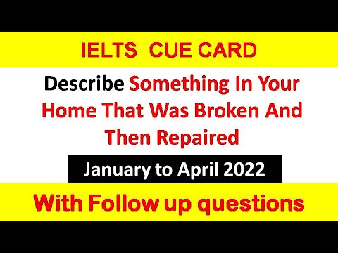 Describe something In your home that was broken and then repaired with  follow up questions - YouTube