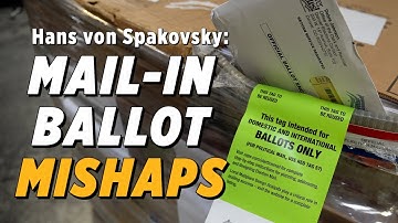 Why You Should Not Trust The Mail With Your Ballot: Hans von Spakovsky