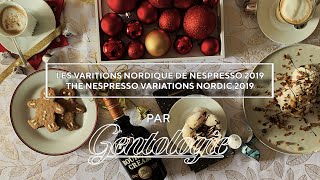 NESPRESSO - Variations Nordique 2019 - Variations Nordic 2019