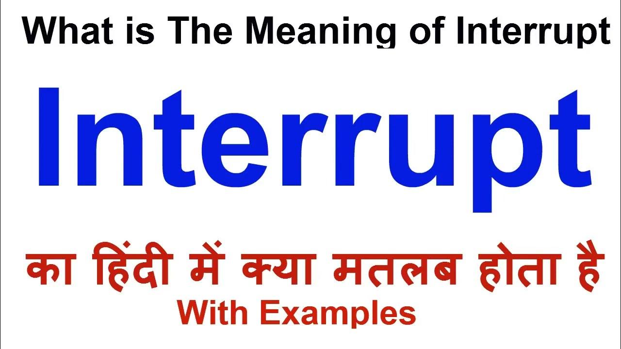 interrupt-meaning-in-hindi-interrupt-definition-interrupt-ka-matlab