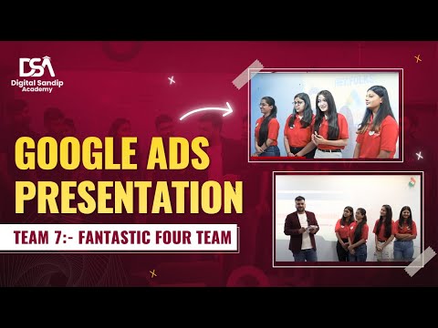 | DSA | Fantastic Four Team | Presentation | Google Ads Course | PPC | Digital Marketing Training |