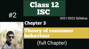 Theory of consumer behaviour|| Part-1 || Cardinal utility analysis & Ordinal utility analysis| ISC