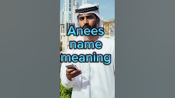 Anees name meaning || Boy #shorts #islamic #status #viral #youtubeshorts #yt #trending