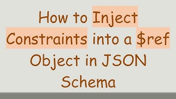 How to Inject Constraints into a $ref Object in JSON Schema