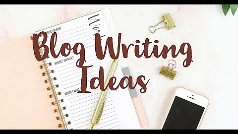 Blog writing ideas | Writing blog post ideas | Ideas for blog writing - DayDayNews