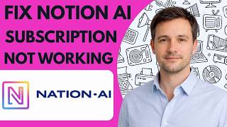 How To Fix Notion AI Subscription Not Working Full Guide 2026