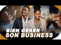 Comment grandir son business