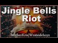 Jingle Bells Riot - BrotherKris | Westsideboyz Christmas Song