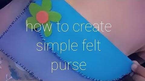 How to creat a simple felt purse-DIY craft tutorial handmade jewellery by SK