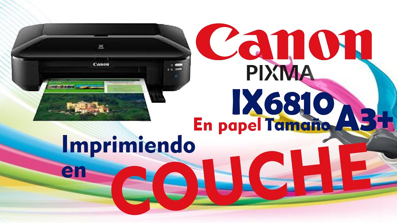 Imprimir en papel couche con Canon Pixma IX6810 tamaño A3+ - YouTube