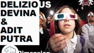 Download Lagu 3 Dimension - DJ Delizious Devina \u0026 Adit Putra 1945MF (Radio Edit).m4v MP3
