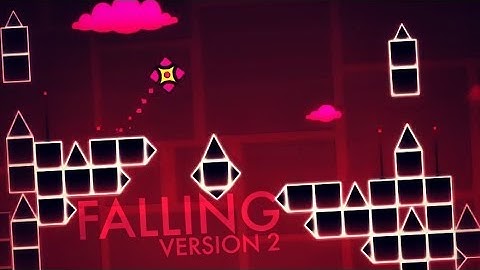 Geometry Dash - Falling (v2) | Custom Level by SH3RIFFO