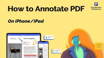 How to Annotate PDF on iPhone/iPad  | Wondershare PDFelement
