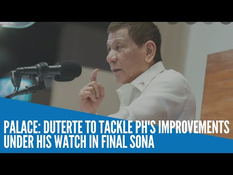 Palace: Duterte to flaunt PH's gains under his watch in final SONA