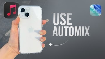 How to Use Automix on iPhone (iOS 26)